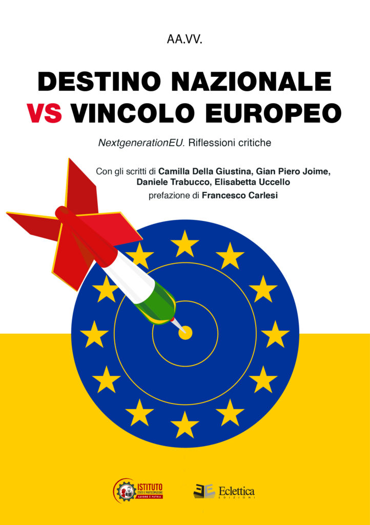 Libro DESTINO NAZIONALE VS VINCOLO EUROPEO | Istituto Stato e Partecipazione