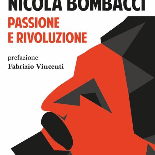 Niccolai racconta Bombacci, la nuova pubblicazione di Eclettica edizioni
