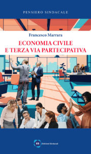 Economia Civile e Terza via Partecipativa